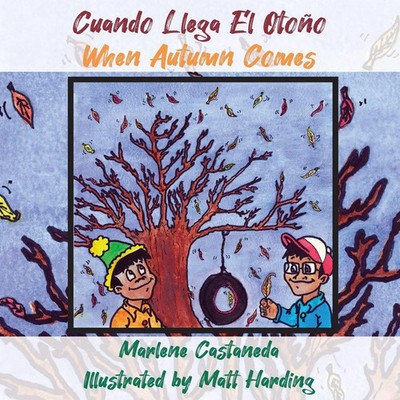Marlene M. Castaneda | Cuando Llega El Otoño ~ When Autumn Comes | Taschenbuch