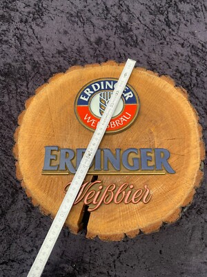 Erdinger Weißbier Baumscheibe, Echtholz Werbung / Reklame  Holz