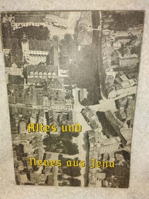 Altes und Neues aus Jena Deutscher Kulturbund Jena: