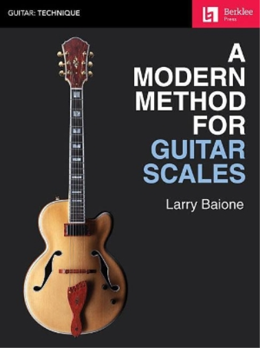 Larry Baione A Modern Method for Guitar Scales (Tascabile)