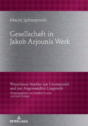 Maciej Jędrzejewski Gesellschaftbild In Jakob Arjounis Werk (gebundene