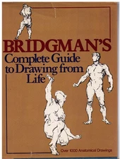 Bridgman's Complete Guide to Drawing from Life
