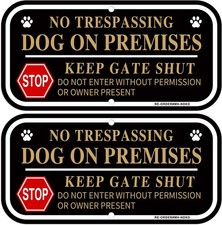 No Trespassing Dog On Premises Signs, 2 Pack Dog On Premises Keep Gate Shut Sign