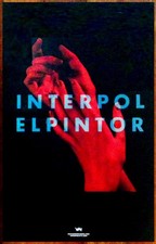 INTERPOL El Pintor Ltd Ed New RARE Tour Poster! Indie Rock Post Punk Revival