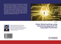 B. Sridhar | Video Watermarking Using Interlacing Approach For Copyright...