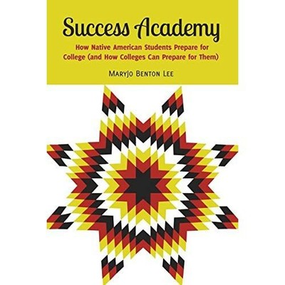 Success Academy: Wie indianische Studenten f vorbereiten - Taschenbuch NEU MaryJo B