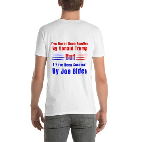 Never fondled by Trump, but I have been screwed by Biden unisex Tshirt - Picture 42 of 56