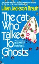The Cat Who Talked to Ghosts (The Cat Who...) - Mass Market Paperback - GOOD