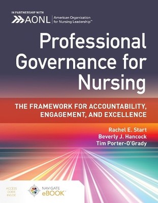 Professional Governance for Nursing: the Framework for Accoun... - 9781284286472