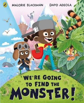 We're Going to Find the Monster | Malorie Blackman | englisch