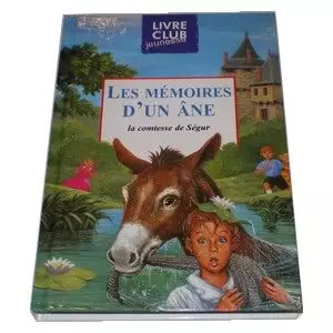 BUCH LES MEMOIRES D'UN ANE, Die Gräfin von Ségur