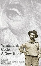 Whitman's Code: A New Bible, Vol 1 (Paperback or Softback)