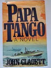 'Papa Tango' a Novel by John Clagett - First Edition 1982 Hardcover