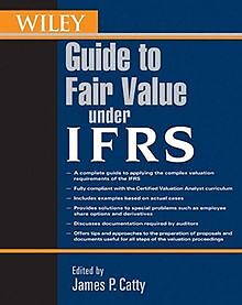 Wiley Guide to Fair Value Under IFRS von James P. C... | Buch | Zustand sehr gut