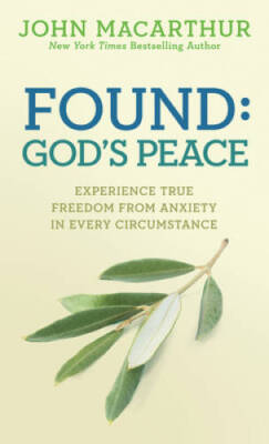 Found: God's Peace: Experience True Freedom from Anxiety in Every  - VERY GOOD