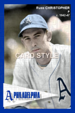 Russ Christopher - c 1942-47 Philadelphia A's - choose a style - colorized print