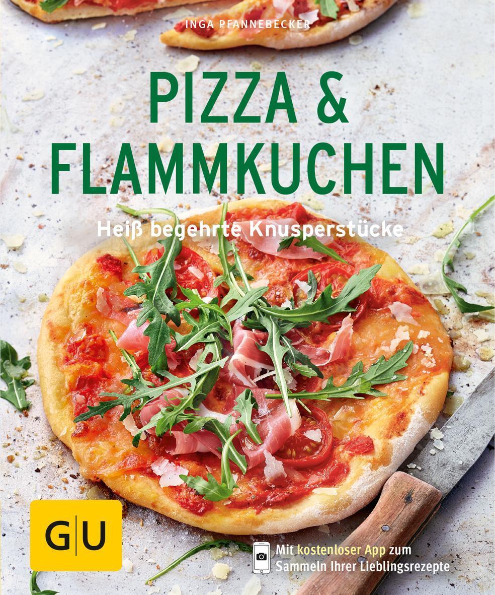 Pizza & Flammkuchen | Heiß Begehrte Knusperstücke | Inga Pfannebecker