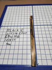 Black and White Ebony  Wood turning  blank  1  " x 1  " x 17  " EBW196