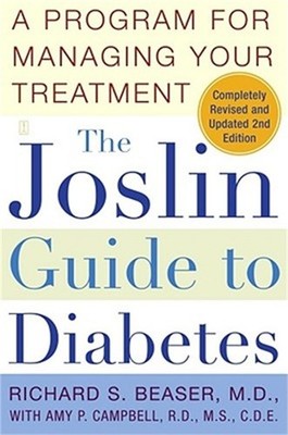 The Joslin Guide to Diabetes: A Program for Managing Your Treatment (Paperback o