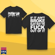 I Declare War If It Ain't Broke 2025 Double Sided Unisex T-Shirt