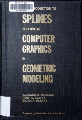 An introduction to splines for use in computer graphics and geometric modeling. 