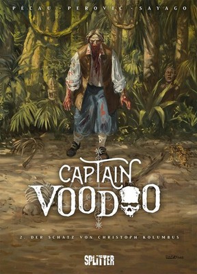 Jean-Pierre Pécau Captain Voodoo. Band 2