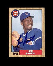 Lee Smith Signed 1987 Topps Chicago Cubs Autographed