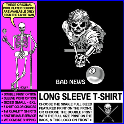 Bad News Pissed Off Mad Cue Ball 9 Ball Skeleton Billiards Pool Player T-shirt