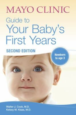 #ad #ad Mayo Clinic Guide to Your Baby#x27;s First Years: 2nd Edition Revised and GOOD $4.32