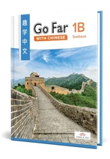 Go Far with Chinese Level 1B Textbook (English and Chinese Edition) by Cheng &a,