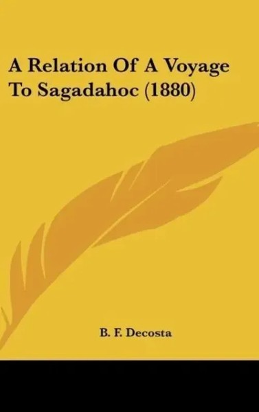 B. F. Decosta | A Relation Of A Voyage To Sagadahoc (1880) | Buch | Englisch-image