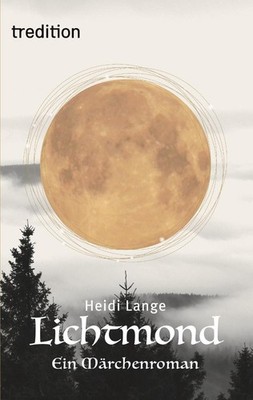 Lichtmond | Heidi Lange | 2021 | deutsch