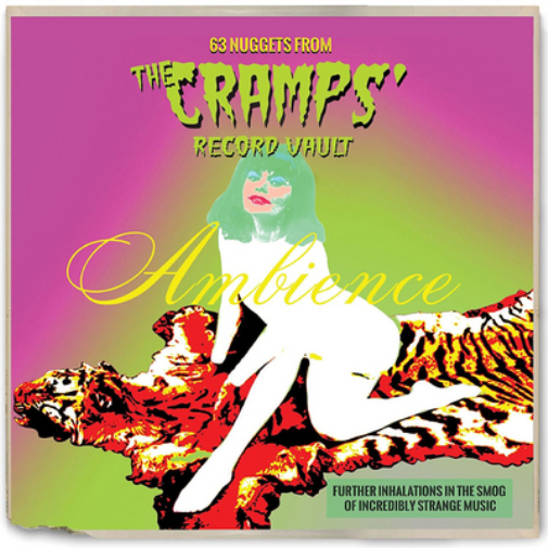Various Artists Ambience: 63 Nuggets from the Cramps' Record Vault (CD) Album