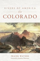 Rivers Of America | The Colorado | Frank Waters (U. A.) | Taschenbuch | Englisch