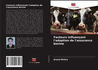 Anand Mishra | Facteurs InfluençAnt L'adoption De L'assurance Bovine | Buch