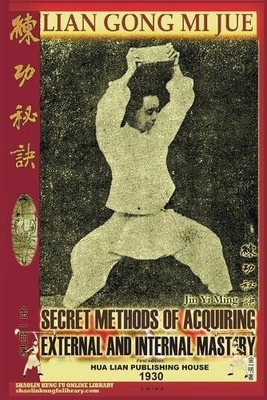 Jin Yi Ming Guo  Lian Gong Mi Jue. Secret Methods of Acquiring Exte (Paperback)