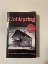 SIGNED by both authors!! Cold spring by Cheri Mancuso & John Scarano