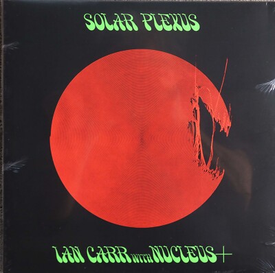 Ian Carr with Nucleus-Solar Plexus UK jazz reissue lp new/sealed