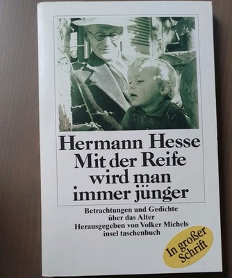 Mit der Reife wird man immer jünger von Hermann Hesse (2009, Taschenbuch)