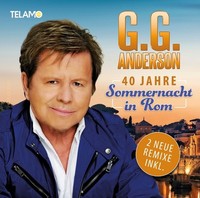 G.G. Anderson: G.G. Anderson: 40 Jahre Sommernacht In Rom - - (Cd / #)