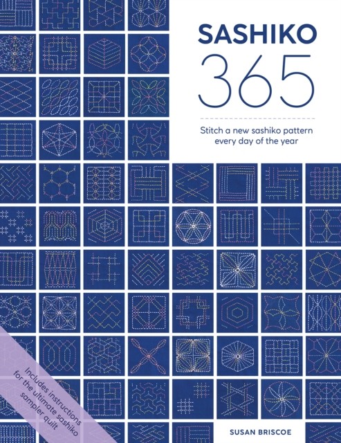 Sashiko 365 by Susan  Briscoe (Paperback Book)