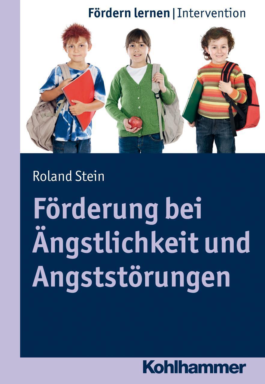 Förderung Bei Ängstlichkeit Und Angststörungen Roland Stein