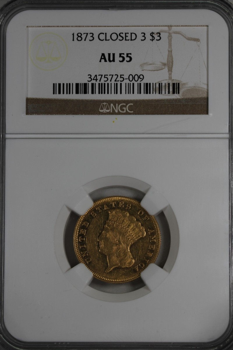 1873 G3.00 NGC AU 55 CLOSED 3 $3 Gold, Three Dollar Gold | eBay