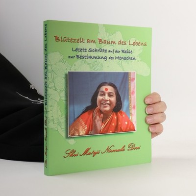 Blütezeit am Baum des Lebens  |  Shri Mataji Nirmala Devi