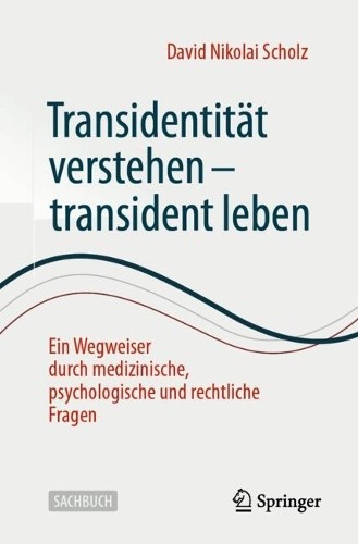 Transidentitt verstehen - transident leben by David Nikolai ... -