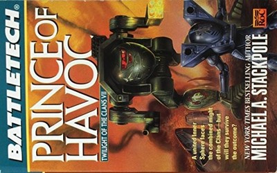 Classic Battletech: Prince of Havoc..., Michael A. Stac