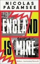 England is Mine, Nicolas Padamsee,  Hardback