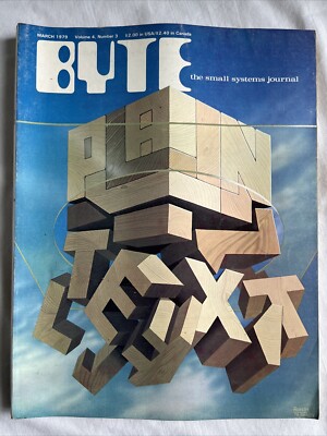 March 1979 - BYTE Magazine - The Small Systems Journal - Volume 4 Number 3
