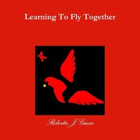 R. J. Guess | Learning To Fly Together | Taschenbuch | Englisch (2017)