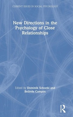 Schoebi - New Directions in the Psychology of Close Relationships - ha - X555z